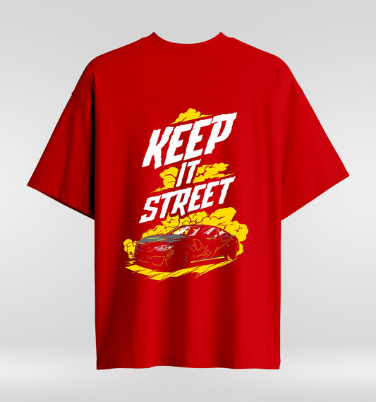 Keep It Street Oversized T-Shirt